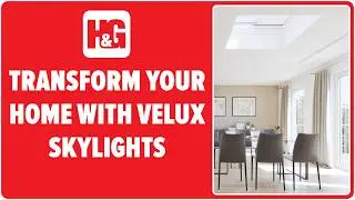 Transform Your Home with Velux Skylights | Natural Light & Fresh Air in Every Room