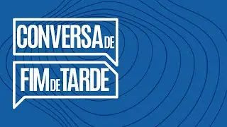 Conversa de Fim de Tarde  | 19.01.26