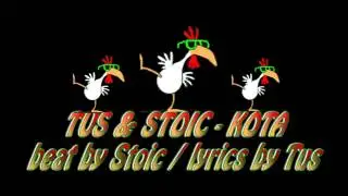 Tus & Stoic - &Kappa;ό&tau;&alpha; | Tus & Stoic - Kota
