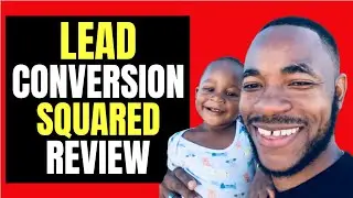 Lead Conversion Squared Review (LCS2 Review) - DON'T JOIN BEFORE WATCHING!
