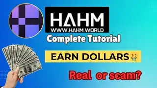 HAHM Complete Tutorial || Joining and Investment Method|| Real or Scam / HAHM.world