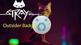 [STRAY] Outsider Badge in Stray / Dead End