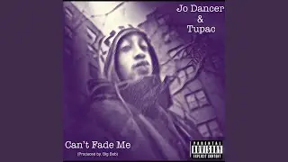 Can't Fade Me (feat. BigBob)