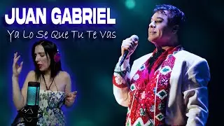 JUAN GABRIEL - Ya Lo Se Que Tu Te Vas | INTERPRETE DE TEATRO MUSICAL - REACCION & ANALISIS
