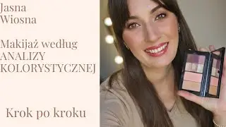 JASNA WIOSNA - MAKIJAŻ KROK PO KROKU