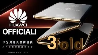 Huawei First Triple Folding Phone - FINALLY OFFICIAL!!