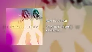 Whitney Houston - How Will I Know (Sped Up)