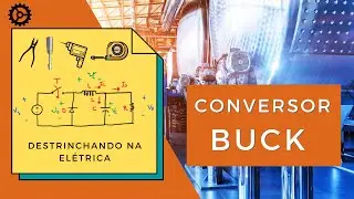 Conversor BUCK - Exercício - Eletrônica de Potência