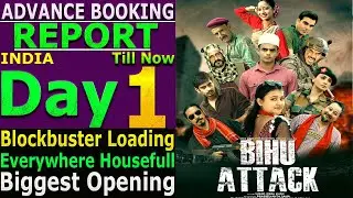 Bihu Attack Advance Booking Report Budget Screen Box Office Collection
