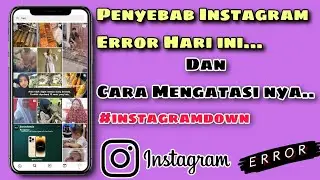 Penyebab Instagram Error Hari ini Terbaru Dan Cara Mengatasi nya //IG Error 2023