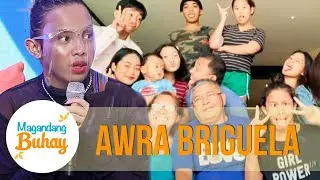 Awra shares about his quality time with his family during the quarantine | Magandang Buhay