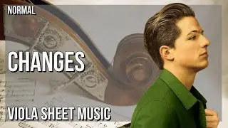 Viola Sheet Music: How to play Changes by Charlie Puth