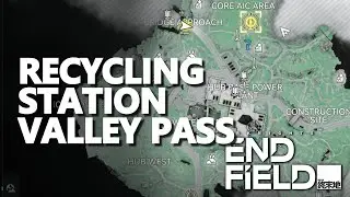 Recycling Station Valley Pass Arknights Endfield