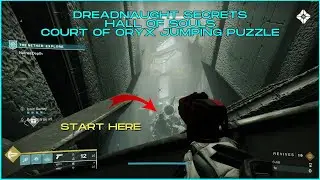 Dreadnaught Secrets - Hall of Souls - Court of Oryx Jumping Puzzle Chest - Destiny 2 Episode Heresy