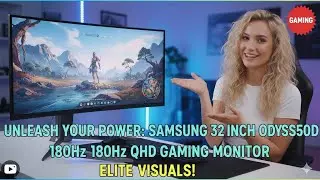 Unleash Your Power: Samsung 32-Inch Odyssey G50D 180Hz QHD Gaming Monitor – Elite Visuals!