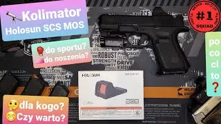 Kolimator🔭 Holosun SCS, 🌞Solar ,czy warto,dla kogo i jak wsp&oacute;łgra z Glock 19 gen5 MOS