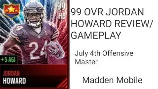 99 OVR JORDAN HOWARD REVIEW/GAMEPLAY! (4TH OF JULY OFFENSIVE MASTER!)