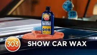 303 Show Car Wax: Explained