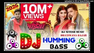 #Hard_Humming sadiya tani saltawe raja jee  #bhojpuri_remix_Song 2026 #Hard_Bass​​ fast Remix -#nilk