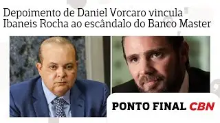 Depoimento de Daniel Vorcaro vincula Ibaneis Rocha ao escândalo do Banco Master