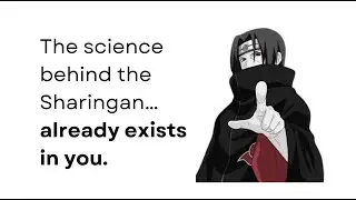 Can the Sharingan Exist in Real Life? | Anime Logic: Decoded (Episode 1)