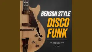 Benson-Style Disco Funk | Smooth Jazz Backing Track in Bm