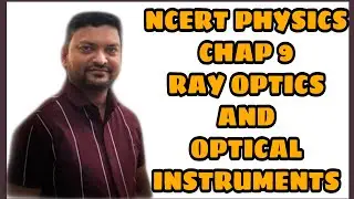 Example 9.1 & 9.2 of Ray optics and optical instrument
