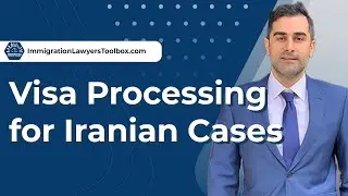 Visa Processing for Iranian Cases