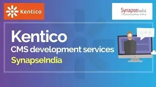 Kentico CMS Development by SynapseIndia - eCommerce Solutions
