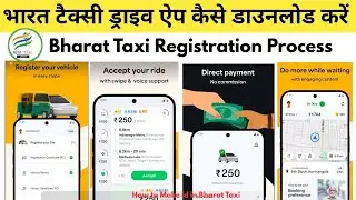 Bharat Taxi App Registration Process in Hindi | Driver & Customer Account Kaise Banaye #bharattaxi