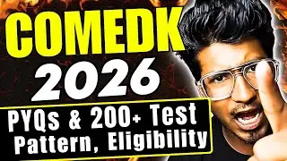 COMEDK 2026 | Dates, Eligibility , Pattern , PYQs & 200+ COMEDK Mock test