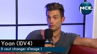 Yoan (IDV4) veut changer son image dans une nouvelle t&eacute;l&eacute;-r&eacute;alit&eacute; !