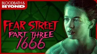 Fear Street Part 3: 1666 Spoiler Review