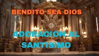 BENDITO SEA DIOS. 