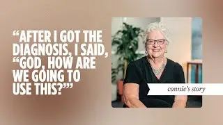 Unwavering Faith Through Cancer | Connie Kuntzman's Story