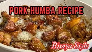 PORK HUMBA BISAYA STYLE RECIPE| The best way to cook pork Humba | Simple Ingredients.