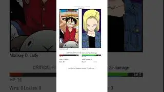 Luffy vs Android 18 &ndash; Round of 64 | #ShonenFight #OnePiece #DragonBall