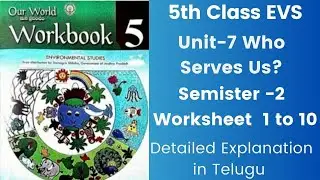 💐👍 5th Class EVS Workbook Our World Sem-2 Unit-7