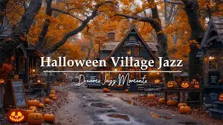 Peaceful Halloween Vibes 🎃 Cozy Autumn Outdoor Caf&eacute; in a Vintage Village | Smooth Jazz for Calm Mood
