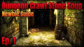 DUNGEON CRAWL STONE SOUP (DCSS) in 2020: Newbie Guide Episode 1 [Human Berserker Gameplay]