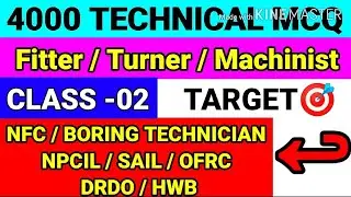 FITTER, TURNER, MACHINIST |IMPORTANT 4000 MCQ PDF, CLASS -#02 FOR BORING TECHNICIAN, NFC, HWB, NPCIL
