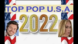 Top Pop Songs USA 2022