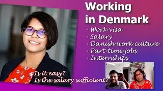 Working in Denmark 🇩🇰 - Jobs, Salary, Internships, Part-time Jobs, Work Visa ft. Indian 🇮🇳