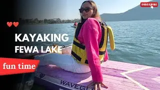 SATURDAY FUN WITH GIRLS 😘 #kayaking #lakevisit #fewalake 