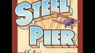 Steel Pier the musical- Second chance