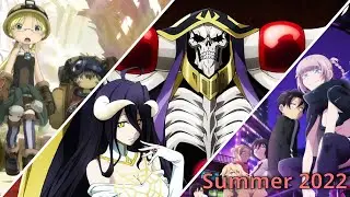 Top 10 Anime of Summer 2022
