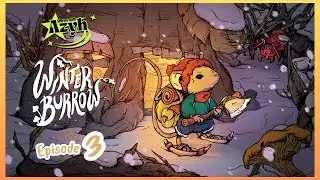 Winter Burrow | Episode 3