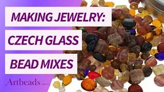 Making Jewelry with Czech Glass Bead Mixes - Bead with Me!