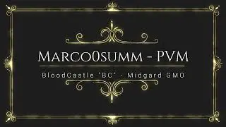 EVENTO BLOODCASTLE - SUMMONER PVM - GMO MIDGARD
