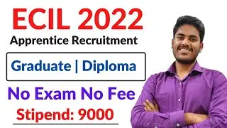 ECIL graduate apprenticeship 2022 | ecil diploma apprentice 2022 | ecil apprenticeship 2022 | ecil